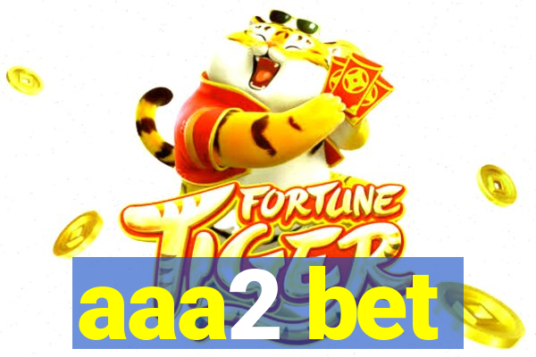 aaa2 bet